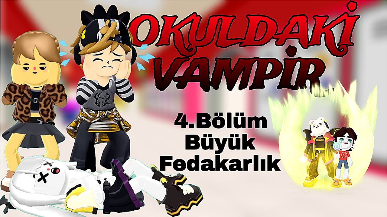 Okuldaki Vampir 4.Bölüm Büyük Fedakarlık 🌹