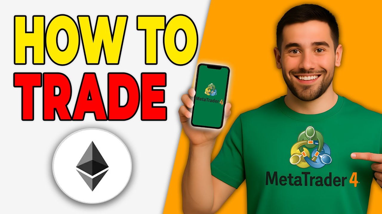 How To Trade ETHUSD On MT4 (Step-By-Step 2026)