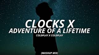 Clocks X Adventure Of a Lifetime ( Mashup Mix) | Coldplay x Coldplay | Epic Orchestral Journey