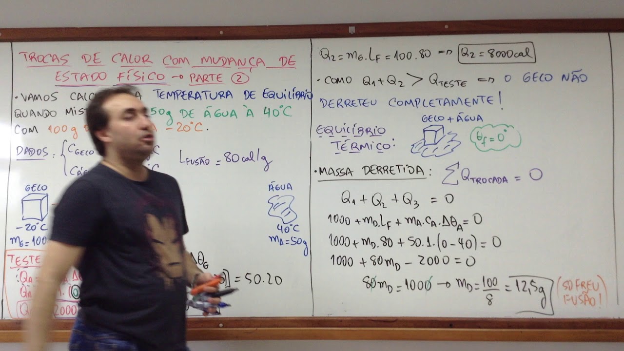 Trocas de Calor com Mudança de Estado Físico - PARTE 2