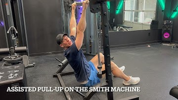 Assisted Pull Up on the Smith machine