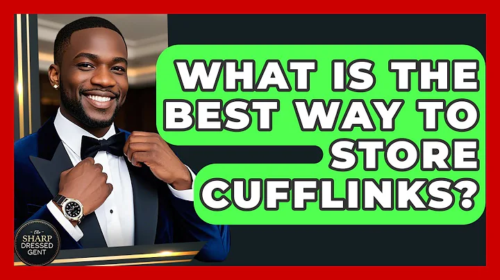 What Is The Best Way To Store Cufflinks? - The Sharp Dressed Gent