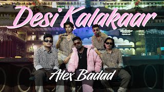 Desi kalakaar | Yo Yo Honey Singh | Alex Badad choreography | #desikalakaar #yoyohoneysingh #alex