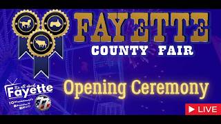 Fayette County Fair Opening Ceremony