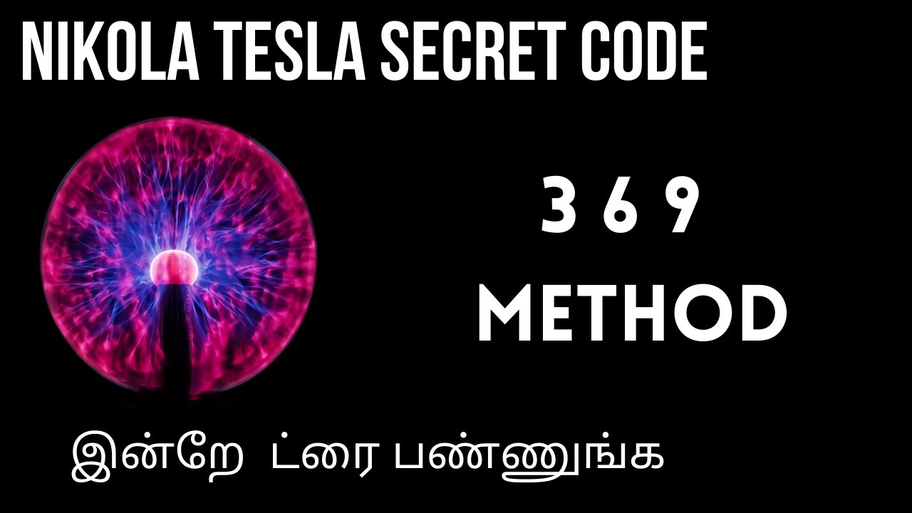 How To Use 369 Method | Nikola Tesla Secret Code to Manifest Anything ...