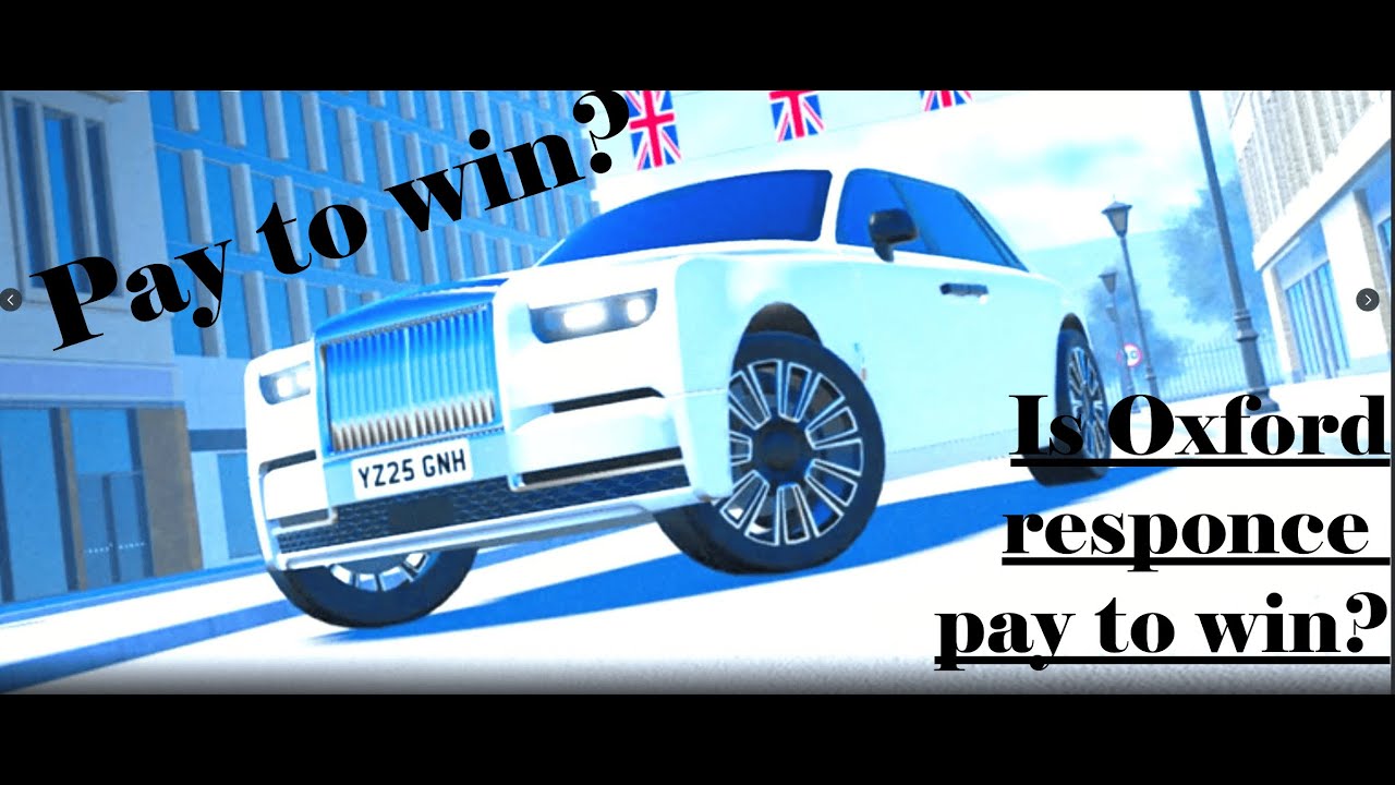 Is Oxford Response pay to win?