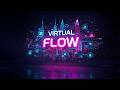 VIRTUAL FLOW 🖥️ Synthwave for UI/UX Design &amp; Creative Coding