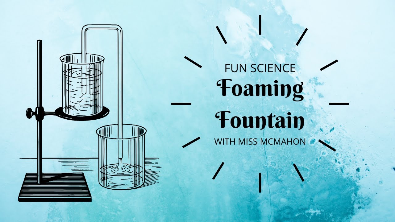 Fun Science Foaming Fountain YouTube