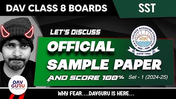 Social Science SET-1 (2024-25) Part 1 | Official Sample Paper | DAV Class 8 Boards Preparation 🚀