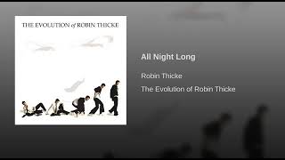 ALL NIGHT LONG - ROBIN THICKE ....