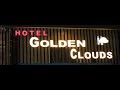 Hotel golden clouds