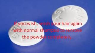 Aspirin Helps to Controls Dandruff