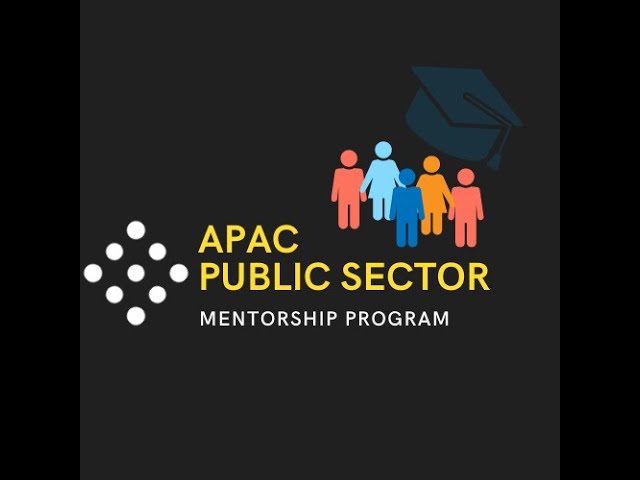Program Close event for APAC Public Sector Mentorship Program