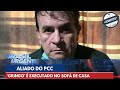 Aconteceu na Semana | Principal aliado do PCC é executado no sofá de casa no Paraguai