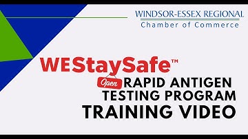 WEStaySafe Rapid Antigen Testing Program Training Video