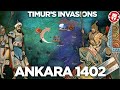 Timur Against Bayezid Battle Of Ankara 1402 DOCUMENTARY