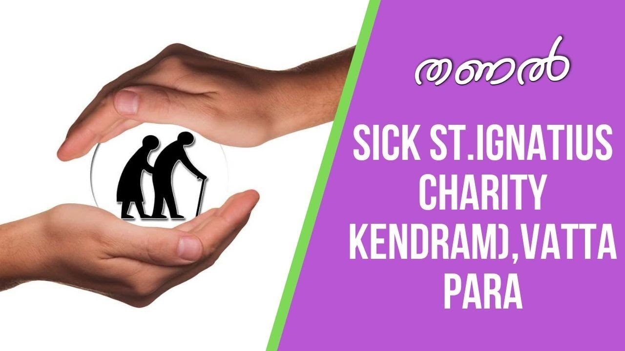 THANAL - SICK (St.Ignatius Charity Kendram),Vattapara