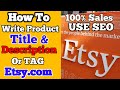 Effective SEO Title And Description With Tag | GET SALE ON ETSY | Get More Traffic On Etsy products