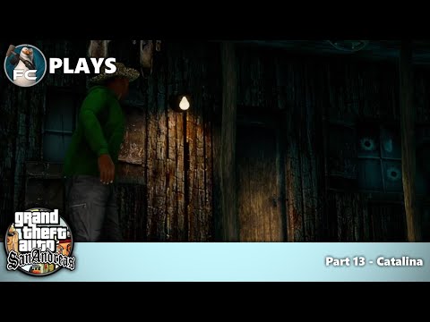Grand Theft Auto: San Andreas | Part 13 - Catalina