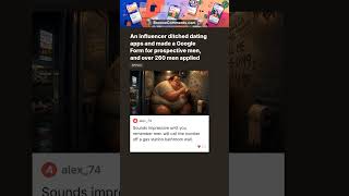 Influencer swaps dating apps for a Google Form - 260 men applied