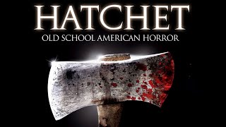 Hatchet 1 - Adam Green, Kane Hodder || Full Horror Comedy Movie Facts, Review and Explanation