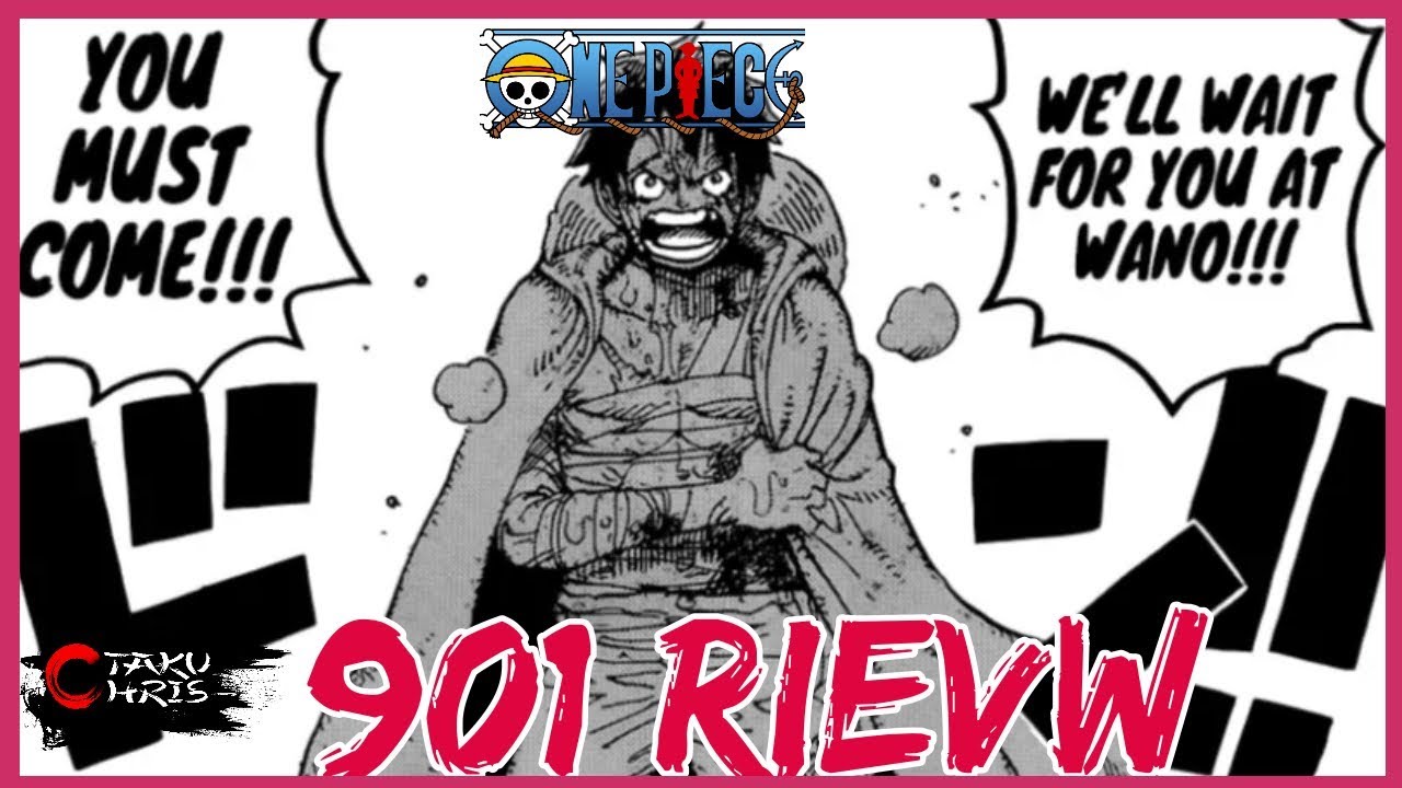 One Piece Chapter 901 Manga Review Even If You Die Don T Die ワンピース 901 Youtube