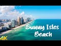 Sunny Isles Beach, Florida | 4K Drone video | #SunnyIsles