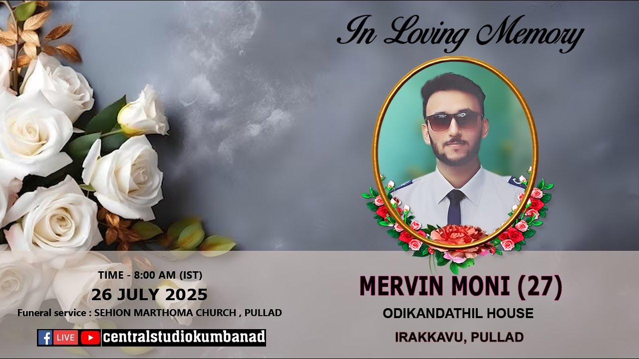 FUNERAL LIVE STREAMING -  MERVIN MONI (27)   - 26-07-2025