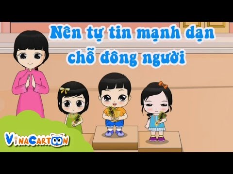 Video Giáo Dục Mầm Non | Nên Tự Tin Mạnh Dạn Chỗ Đông Người... - youtube