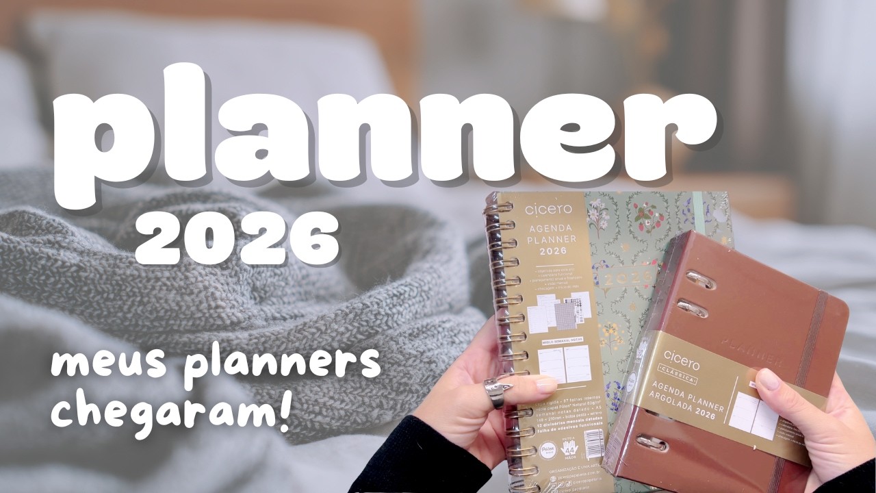 Meus planners 2026 chegaram! Unboxing completo Cicero Papelaria