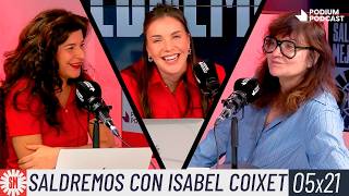 WE WILL GO OUT WITH ISABEL COIXET | 5x21