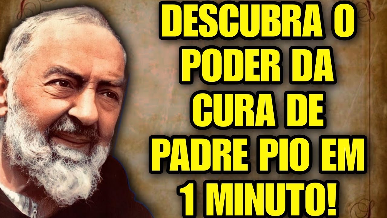 NÃO PERCA: Técnica de Padre Pio para Cura Instantânea da Dor