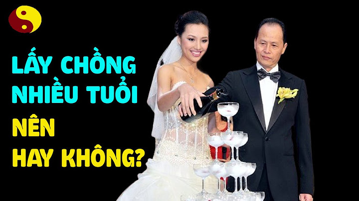 Chồng hơn vợ bao nhiêu tuổi là tốt nhất năm 2024