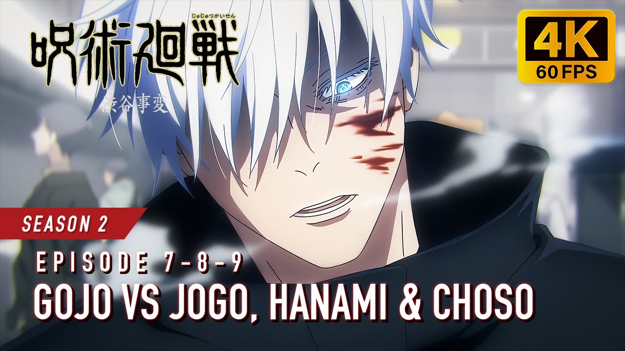 Gojo vs Jogo Hanami Choso Mahito and Geto Full Fight 4K 60FPS  JUJUTSU KAISEN Season 2