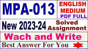 MPA 013 solved assignment 2023-24 in english / mpa 013 solved assignment 2024 / ignou mpa 013