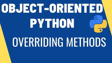 Python OOP - Method Overriding | Method Overloading