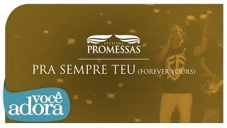 André Valadão - Pra Sempre Teu (Forever Yours) (DVD Festival Promessas) [Vídeo Oficial]