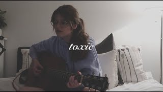 toxic (acoustic cover)