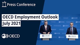 OECD Employment Outlook July 2021 - Press Conference