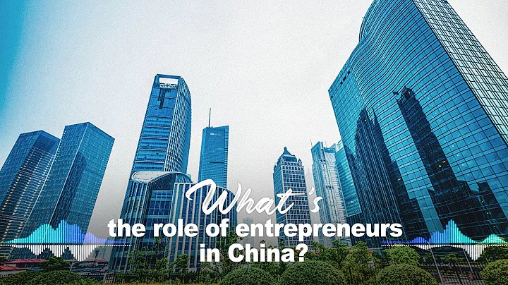 What's the role of entrepreneurs in China? - DayDayNews