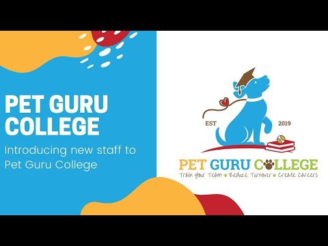 Introducing New Staff to Pet Guru College