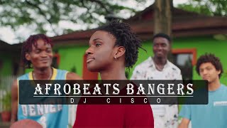 2024 + BEST OF THE BEST AFROBEATS BANGERS WITH DJ CISCO VOL. 3