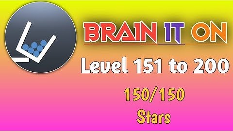 BRAIN IT ON level 151 to 200 solution with 3 stars check out