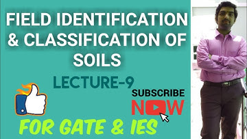 Soil mechanics/Geotechnical engineering Lecture 9 Identification &Classification of soils