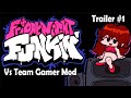 Friday Night Funkin&#39; Vs Team Gamer Mod/ Trailer #1/ Juan Play Oficial