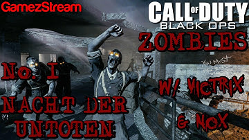 Victrix & Nox Play Black Ops Zombies! - Nacht Der Untoten - Chilly Shaders