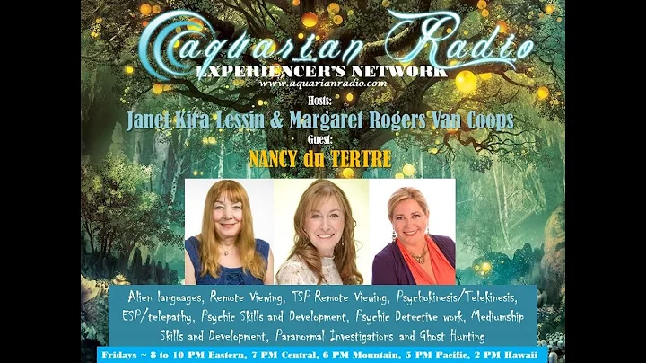 Nancy du Tertre ~ 07/12/19 ~ Experiencers Network ...
