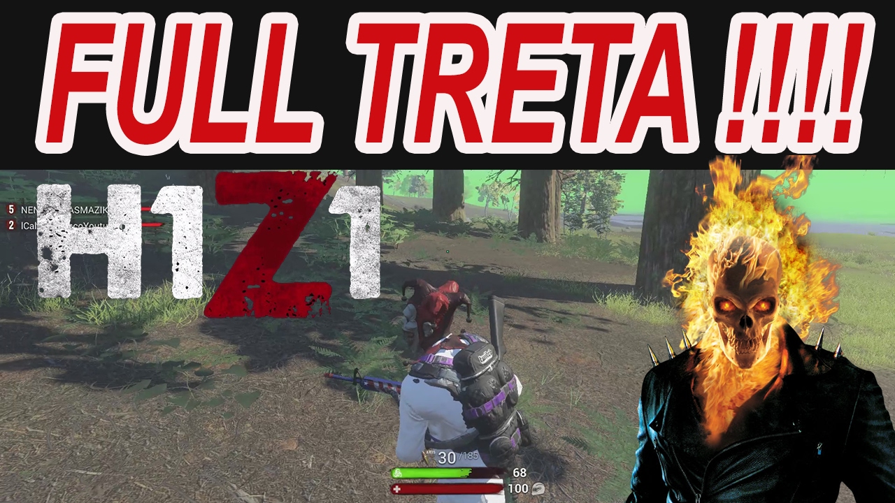 H1Z1- FULL TRETA !!!
