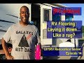 Replacing Your RV Flooring...PT4