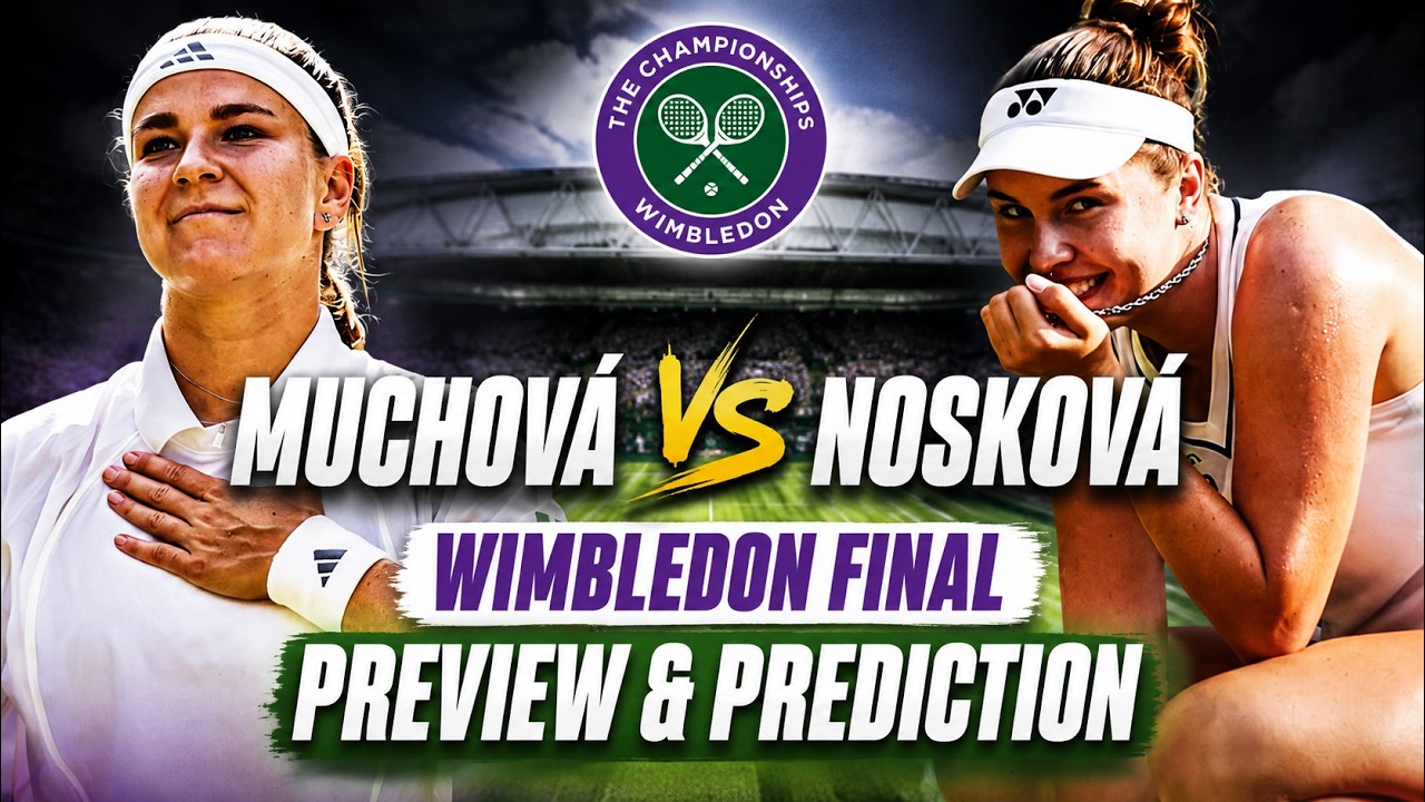 Karolina Muchova vs Linda Noskova | Wimbledon Final 2026 | Preview & Prediction